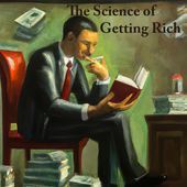 The Science of Getting Rich