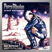 Der Zeitlose - Perry Rhodan - Silber Edition 88 (Ungekürzt)