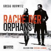 Rache der Orphans - Orphan X, Band 3 (Ungekürzt)