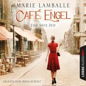 Eine neue Zeit - Café-Engel, Teil 1 (Ungekürzt)