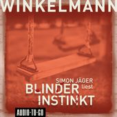 Blinder Instinkt (Gekürzt)