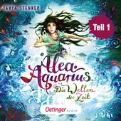 Alea Aquarius 8 - Teil 1. Die Wellen der Zeit