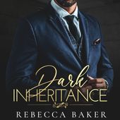 Dark Inheritance (Verruchtes Verlangen) (Verruchtes Verlangen)