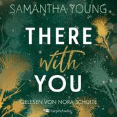 There With You (Ungekürzt) [Roman] (Roman)