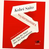 Systemsturz (Der Sieg der Natur über den Kapitalismus / Der internationale Bestseller aus Japan) (Der Sieg der Natur über den Kapitalismus / Der internationale Bestseller aus Japan)